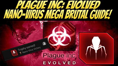 plague inc nano virus mega brutal|Plague Inc: Evolved Nano.